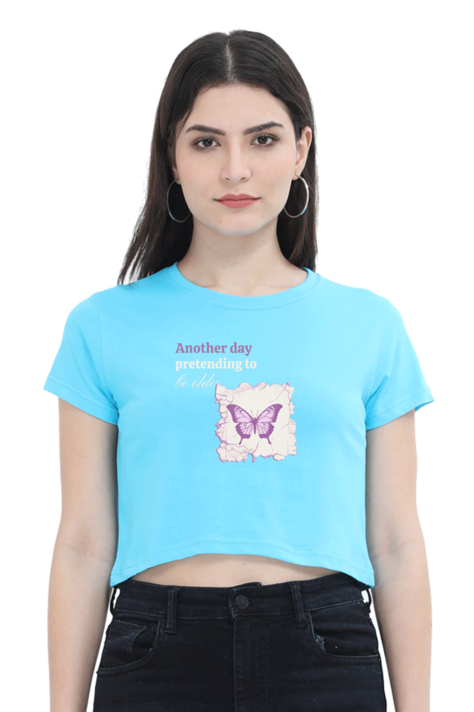 Women's Crop Top - Another day pretending to be elder