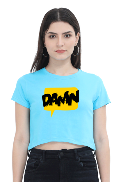 Women's Crop Top - Damn