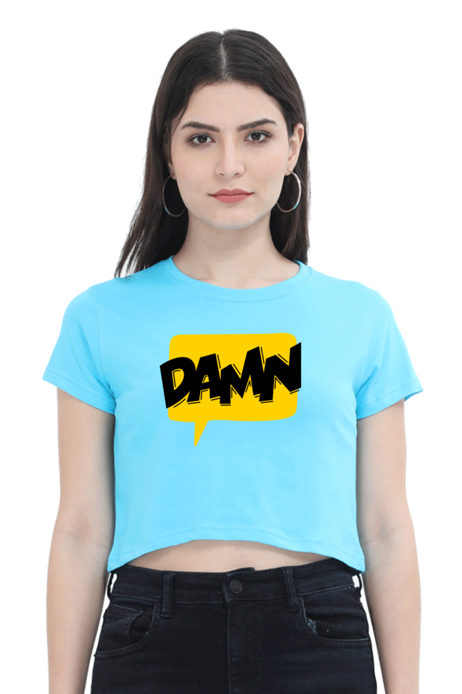 Women's Crop Top - Damn