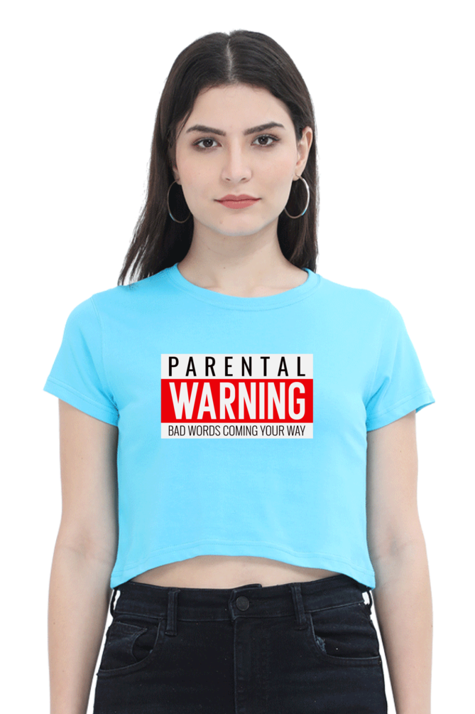 Women's Crop Top - Parental warning