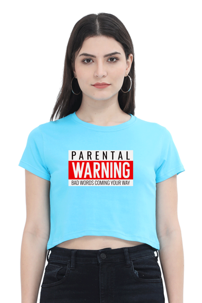 Women's Crop Top - Parental warning