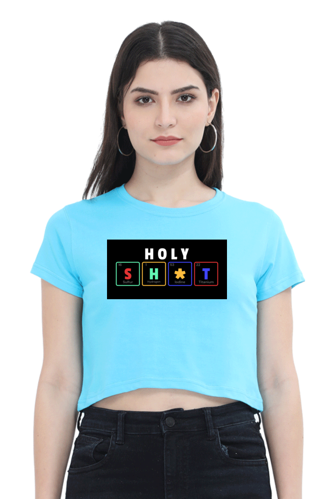 Women's Crop Top - Holy Sh*t