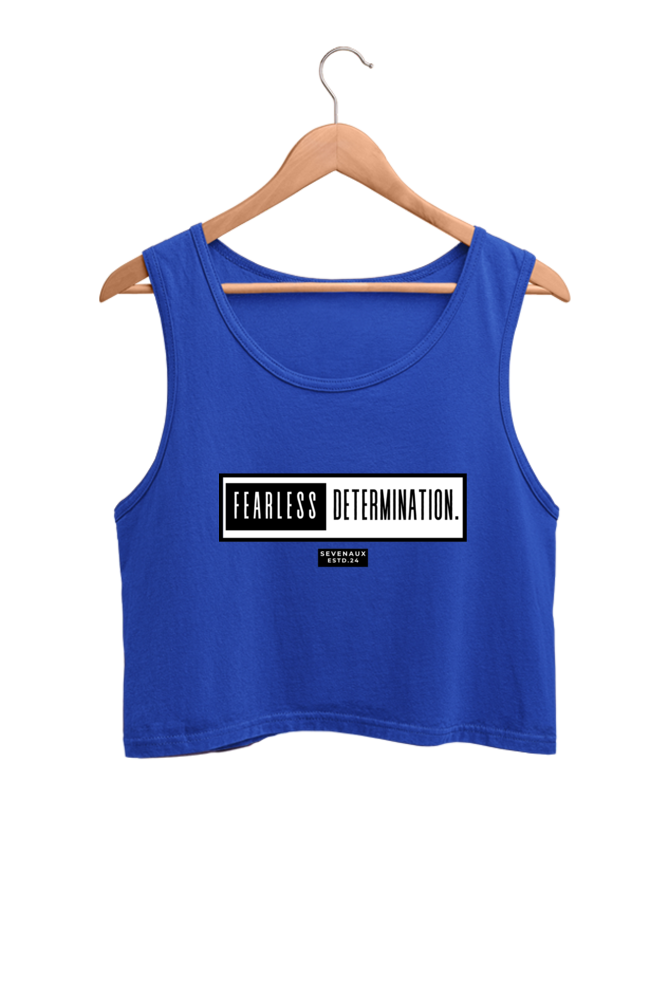 Women's Crop Tank Top - Fearless determination