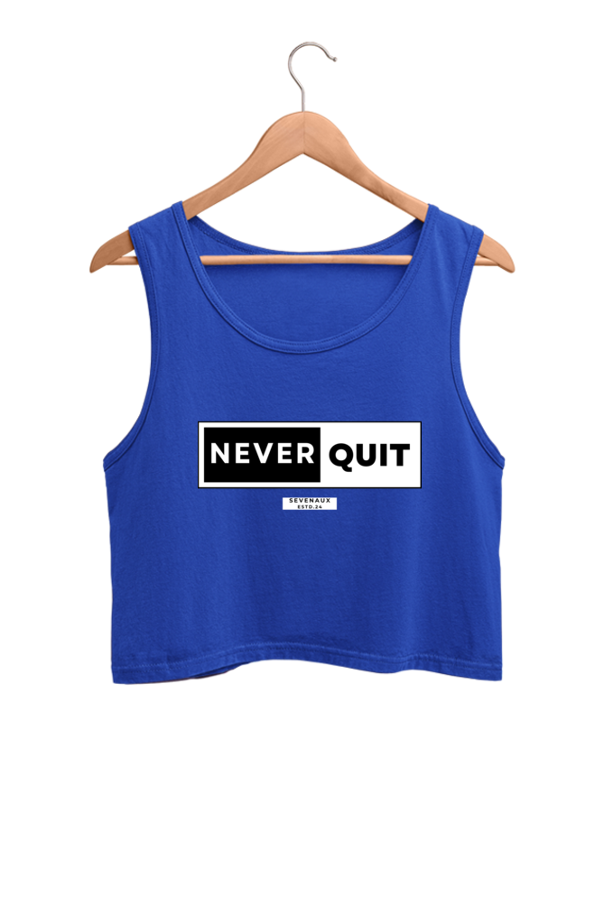 Women's Crop Tank Top - Never quit