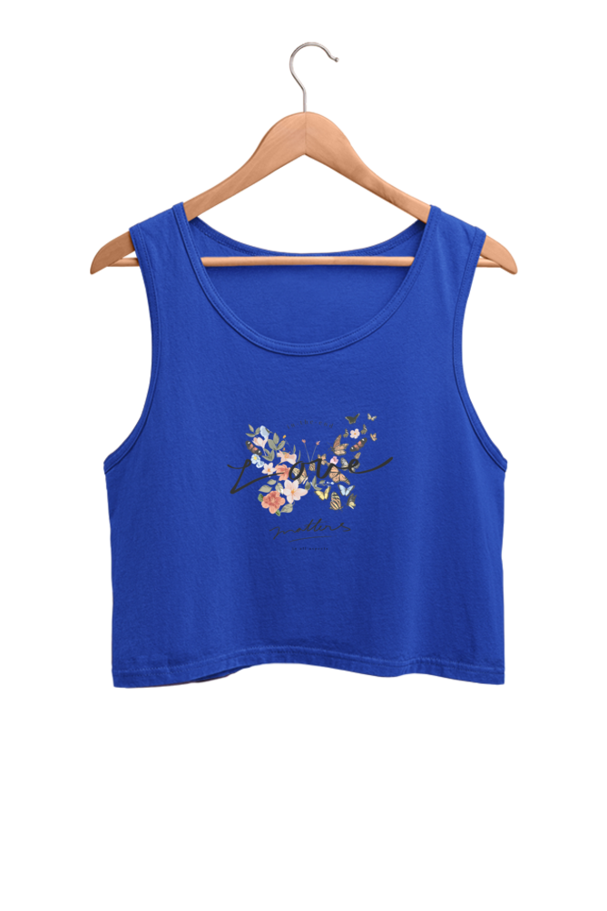 Women's Crop Tank Top - Love Matters