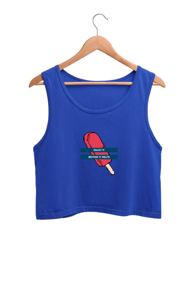 Women's Crop Tank Top - Enjoy it before it melts