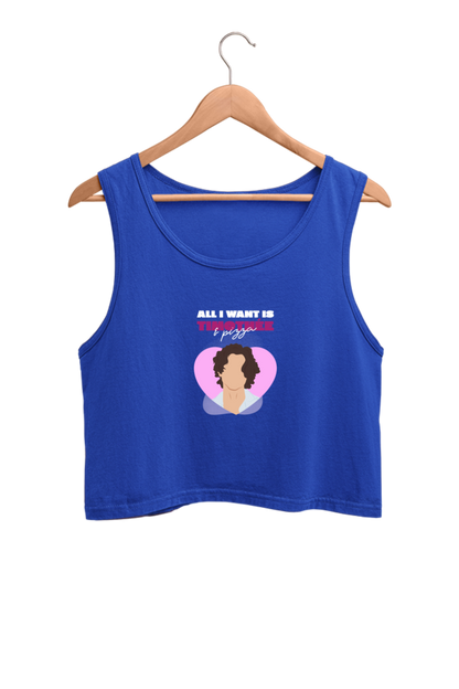 Women's Crop Tank Top - All I want is Timmothe and pizza