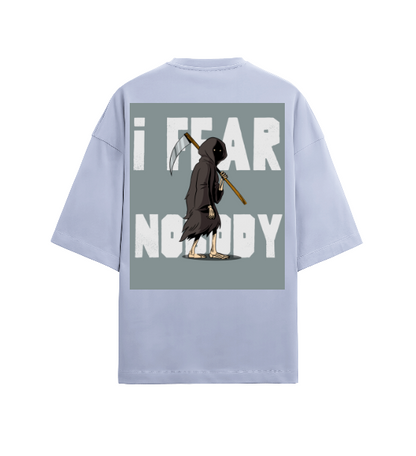 Premium Oversized T-shirt - I fear nobody