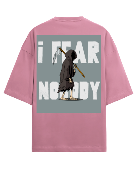 Premium Oversized T-shirt - I fear nobody